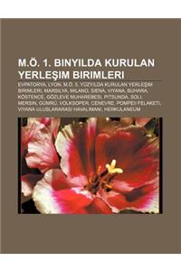 M.O. 1. Biny Lda Kurulan Yerle Im Birimleri