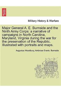Major General A. E. Burnside and the Ninth Army Corps