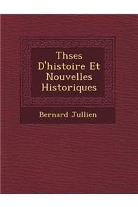 Th�ses D'histoire Et Nouvelles Historiques