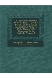 Le Commerce Rochelais Au Xviiie Si Cle