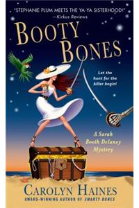 Booty Bones: A Sarah Booth Delaney Mystery