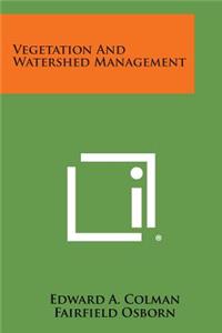 Vegetation and Watershed Management