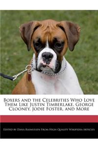 Boxers and the Celebrities Who Love Them Like Justin Timberlake, George Clooney, Jodie Foster, and More