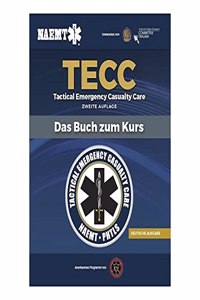 German TECC: Tactical Emergency Casualty Care, Zweite Auflage