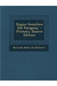 Regno Gesuitico del Paraguay