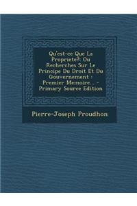 Qu'est-Ce Que La Propriete?
