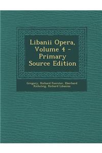 Libanii Opera, Volume 4
