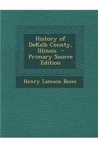 History of Dekalb County, Illinois