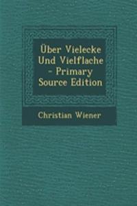 Uber Vielecke Und Vielflache