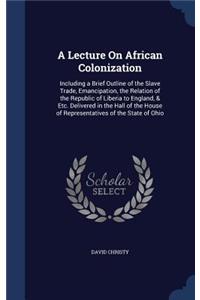 A Lecture On African Colonization