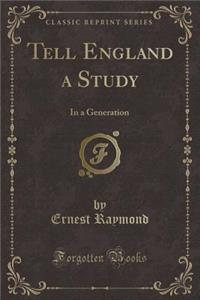 Tell England a Study