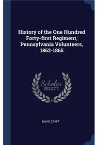 History of the One Hundred Forty-first Regiment, Pennsylvania Volunteers, 1862-1865