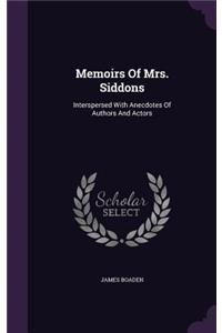 Memoirs Of Mrs. Siddons
