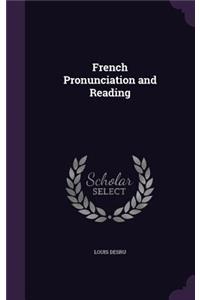 French Pronunciation and Reading