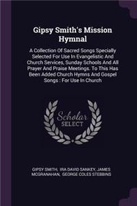 Gipsy Smith's Mission Hymnal