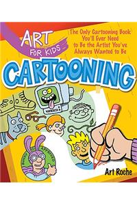 Art for Kids: Cartooning