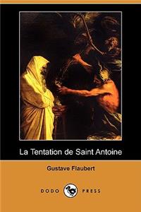 Tentation de Saint Antoine (Dodo Press)