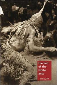 The Last of the White Ants