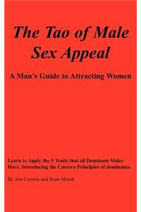 Tao of Male Sex Appeal