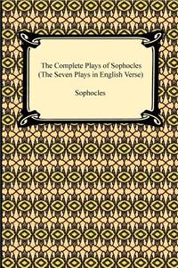 The Complete Plays of Sophocles (The Seven Plays in English Verse)