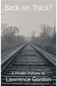 Back on Track?