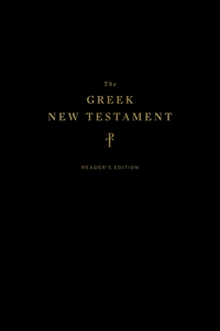 The Greek New Testament, Produced at Tyndale House, Cambridge, Reader's Edition
