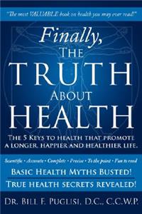 Finally, The TRUTH About HEALTH