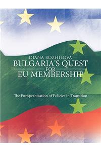 Bulgaria's Quest for Eu Membership