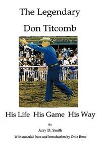 Legendary Don Titcomb