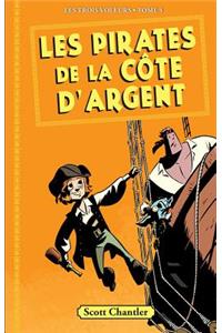 Les Trois Voleurs: N? 5 - Les Pirates de la C?te d'Argent