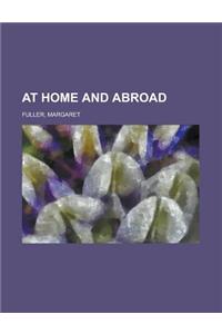 At Home and Abroad