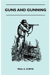 Guns and Gunning