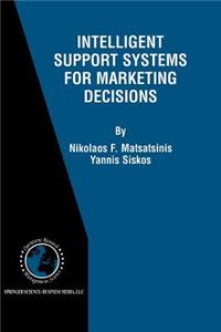 Intelligent Support Systems for Marketing Decisions