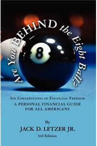 Are You Behind the Eight Ball?