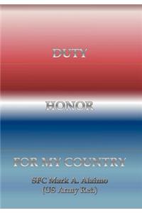 Duty. Honor. for My Country