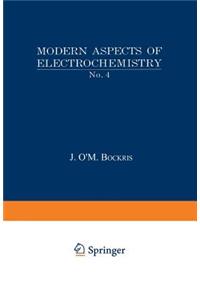 Modern Aspects of Electrochemistry No. 4