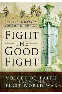 Fight the Good Fight