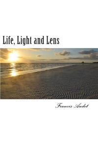 Life, Light and Lens