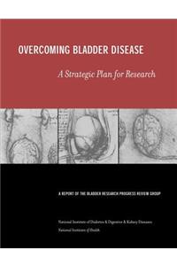 Overcoming Bladder Disease