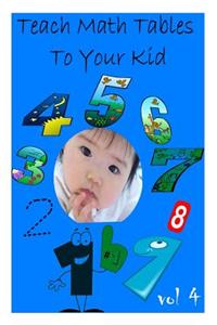 Teach Math Tables To Your Kid vol 4