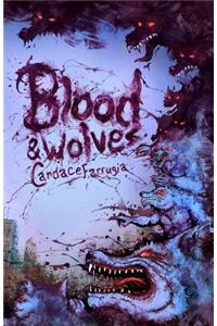 Blood and Wolves