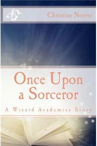 Once Upon a Sorceror