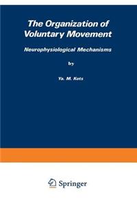 Organization of Voluntary Movement