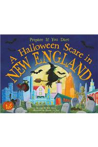 A Halloween Scare in New England: Prepare If You Dare