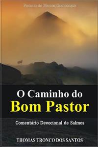 O Caminho Do Bom Pastor: Comentario Devocional de Salmos