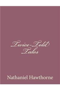 Twice-Told Tales