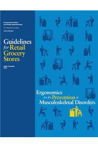 Ergonomics for the Prevention of Musculoskeletal Disorders