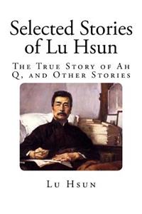 Selected Stories of Lu Hsun