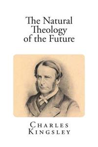 The Natural Theology of the Future