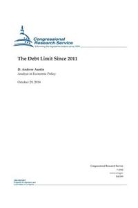 The Debt Limit Since 2011